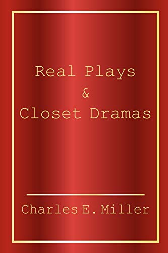 Real Plays & Closet Dramas