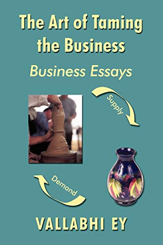 The Art of Taming the Business