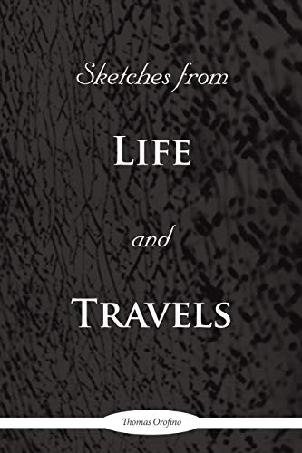 SKETCHES FROM LIFE AND TRAVELS