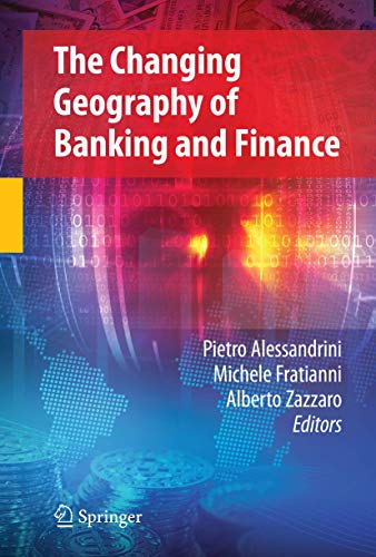 The Changing Geography of Banking and Finance