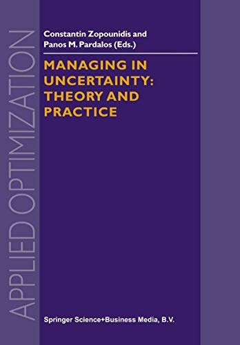 Managing in Uncertainty