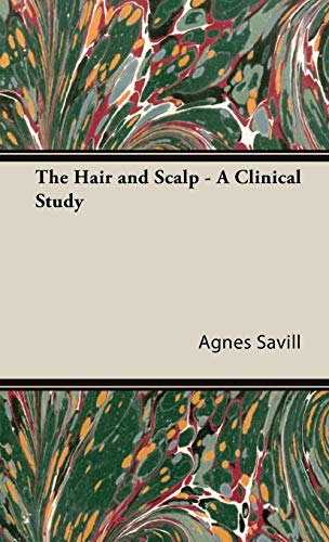 The Hair and Scalp - A Clinical Study