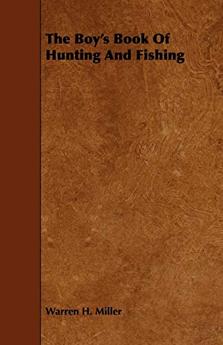 The Boy's Book Of Hunting And Fishing