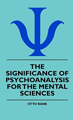 The Significance Of Psychoanalysis For The Mental Sciences