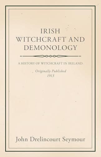 Irish Witchcraft and Demonology