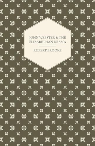 John Webster and the Elizabethan Drama