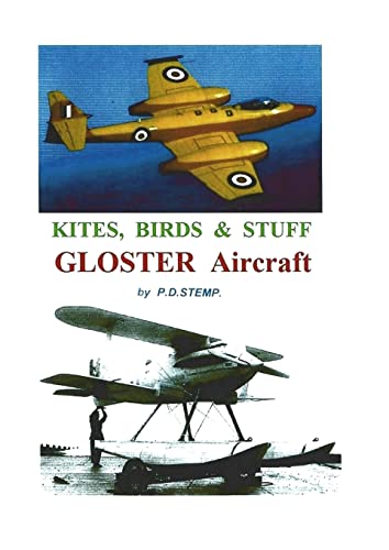 Kites, Birds & Stuff - GLOSTER Aircraft