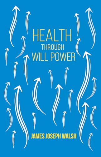 Health Through Will Power