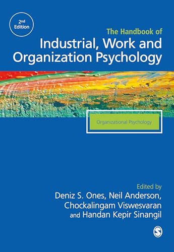 The SAGE Handbook of Industrial, Work & Organizational Psychology
