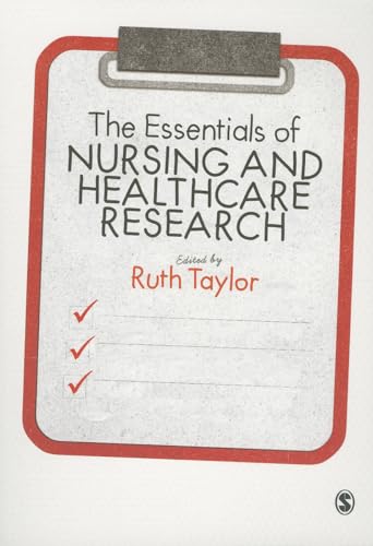 The Essentials of Nursing and Healthcare Research