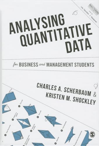 Analysing Quantitative Data for Business and Management Students