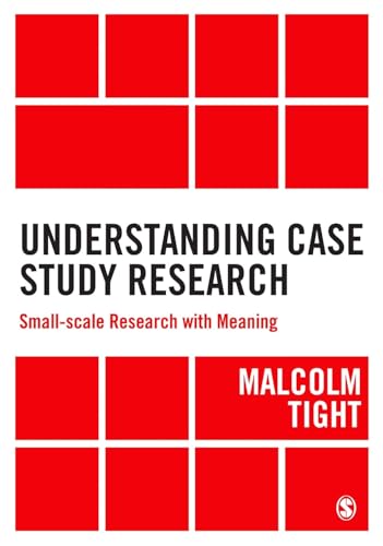 Understanding Case Study Research