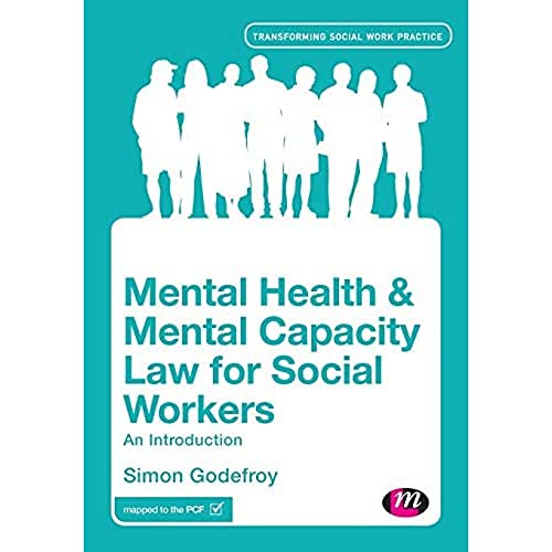 Mental Health and Mental Capacity Law for Social Workers