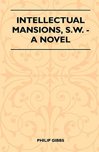 Intellectual Mansions, S.W. - A Novel
