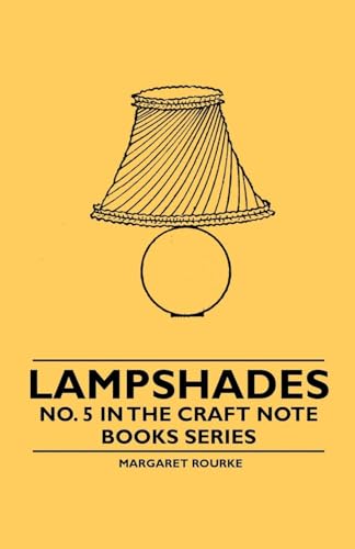 Lampshades - No. 5 in the Craft Note Books Series