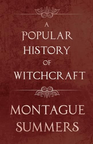 A Popular History of Witchcraft