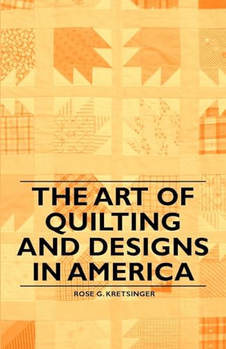 The Art of Quilting and Designs in America