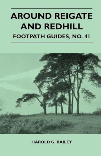 Around Reigate and Redhill - Footpath Guide