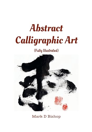 Abstract Calligraphic Art (Fully Illustrated)