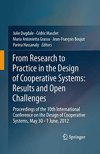 From Research to Practice in the Design of Cooperative Systems