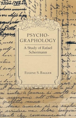 Psycho-Graphology - A Study of Rafael Scbermann