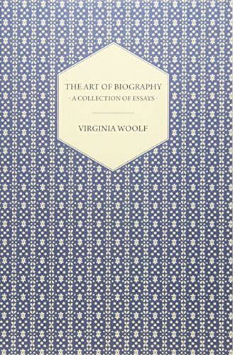 The Art of Biography - A Collection of Essays