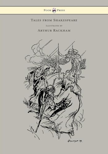 Tales from Shakespeare - Illustrated by Arthur Rackham