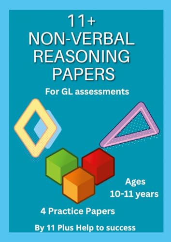 11+   Non -verbal  REASONING  Papers for GL Assessments