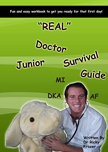 'REAL' Junior Doctor Survival Guide