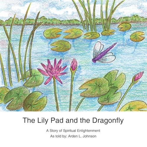 The Lily Pad and the Dragonfly