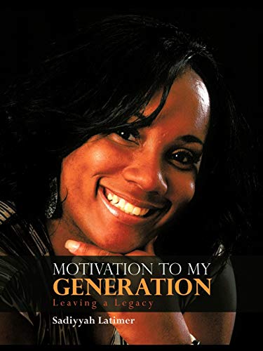 Motivation to My Generation