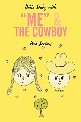 Bible Study with 'Me' and the Cowboy