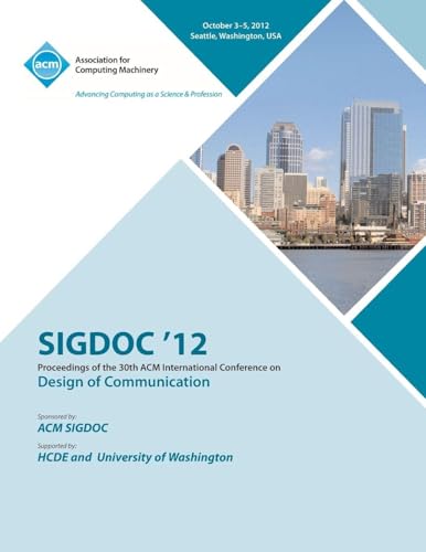 Sigdoc 12 Proceedings of the 30th ACM International Conference on Design of Communication