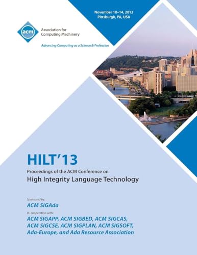 Hilt 13 Proceedings of the ACM Conference on High Integrity Language Technology