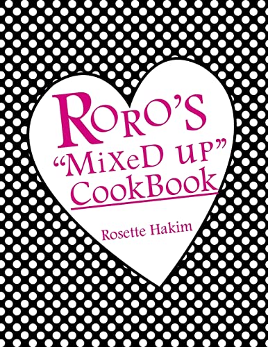 Roro's 'Mixed Up' Cookbook