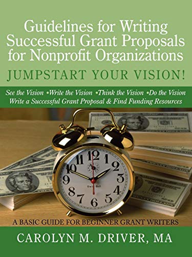 Guidelines for Writing Successful Grant Proposals for Nonprofit Organizations
