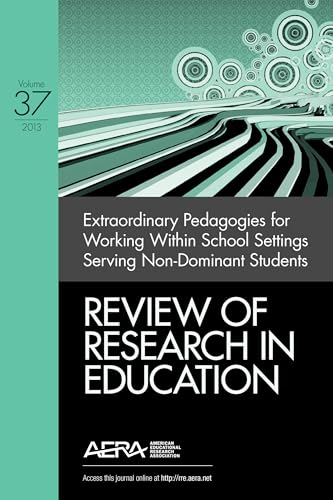 Extraordinary Pedagogies for Working Within School Settings Serving Nondominant Students
