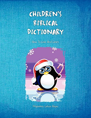 CHILDREN'S BIBLICAL DICTIONARY