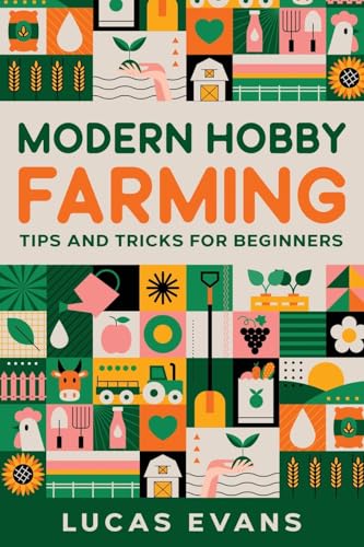Modern Hobby Farming
