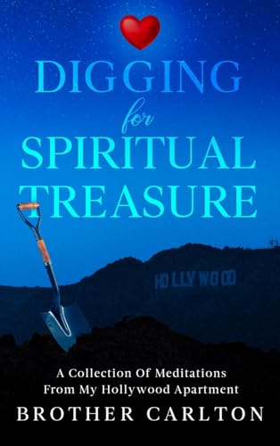 Digging For Spiritual Treasure