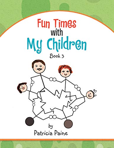 Fun Times With My Children
