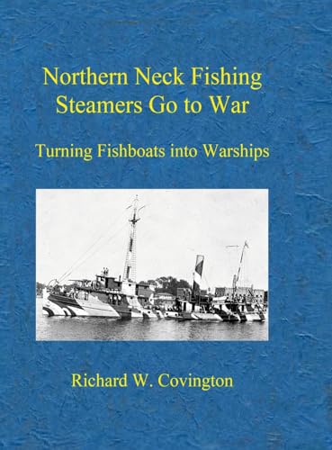 Northern Neck Fishing Steamers Go to War