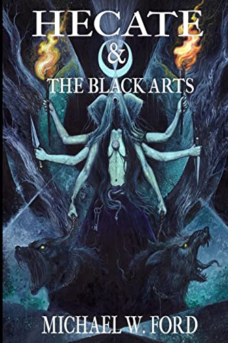 Hecate & The Black Arts