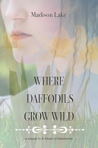Where Daffodils Grow Wild