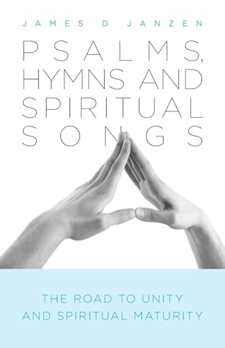 Psalms, Hymns and Spiritual Songs