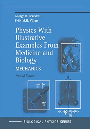 Physics with Illustrative Examples from Medicine and Biology