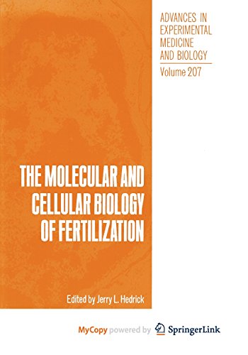 The Molecular and Cellular Biology of Fertilization
