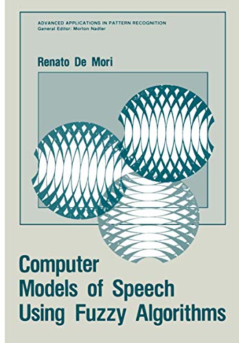 Computer Models of Speech Using Fuzzy Algorithms
