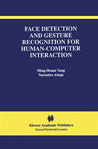 Face Detection and Gesture Recognition for Human-Computer Interaction