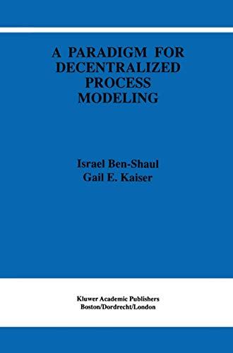 A Paradigm for Decentralized Process Modeling